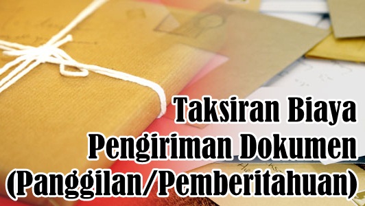 TAKSIRAN BIAYA PENGIRIMAN DOKUMEN KE LUAR NEGERI